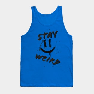 Stay weird BW Tank Top